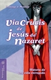 Portada del libro Vía Crucis de Jesús de Nazaret