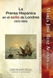 Portada del libro La prensa hispánica en el exilio de Londres (1810-1850)