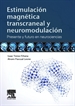 Portada del libro Estimulación magnética transcraneal y neuromodulación