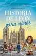 Portada del libro Historia de León para niños