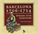 Portada del libro Barcelona, 1706-1714