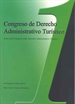 Portada del libro Congreso de Derecho Administrativo Turístico.Actas del I Congreso sobre Derecho Administrativo Turístico (Cáceres, 16 al 20 de Octubre de 2002)