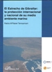 Portada del libro El Estrecho de Gibraltar: la protección internacional y nacional de su medio ambiente marino