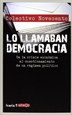 Portada del libro Lo Llamaban Democracia