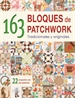 Portada del libro 163 Bloques de patchwork tradicionales y originales