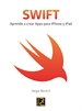 Portada del libro SWIFT. Aprende a crear Apps para iPhone y iPad