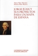 Portada del libro Jorge Juan y sus proyectos para un mapa de España
