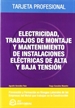 Portada del libro Electricidad, trabajos de montaje y mantenimiento de instalaciones eléctricas de alta tensión