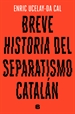 Portada del libro Breve historia del separatismo catalán