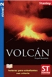 Portada del libro Lecturas para estudiantes con criterio Nivel 2 - Volcán