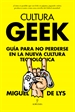 Portada del libro Cultura Geek