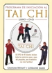 Portada del libro Programa De Iniciación Al Tai Chi. Libro Y Dvd