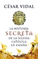 Portada del libro La historia secreta de la iglesia católica