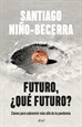 Portada del libro Futuro, ¿qué futuro?