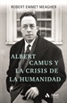 Portada del libro Albert Camus y la crisis de la humanidad
