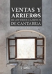 Portada del libro Ventas Y Arrieros De Los Viejos Caminos De Cantabria