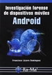 Portada del libro Investigación forense de dispositivos móviles Android