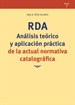 Portada del libro RDA. Análisis teórico y aplicación práctica de la actual normativa catalográfica