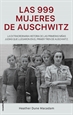Portada del libro Las 999 mujeres de Auschwitz