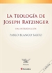 Portada del libro La teología de Joseph Ratzinger