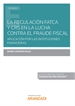 Portada del libro La regulación FATCA y CRS en la lucha contra el fraude fiscal (Papel + e-book)