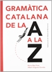 Portada del libro Gramàtica catalana de la A a la Z