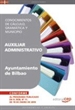 Portada del libro Auxiliar Administrativo del Ayuntamiento de Bilbao. Conocimientos de cálculo, gramática y municipio