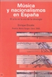 Portada del libro Música y nacionalismos en España