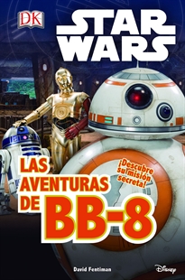 Portada del libro Star Wars. El despertar Fuerza. Las aventuras de BB-8
