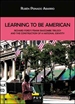 Portada del libro Learning To Be American