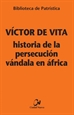 Portada del libro Historia de la persecución vándala en África [BPa. 121]