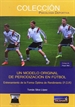 Portada del libro Un modelo original de periodización en fútbol. Entrenamiento de la Forma Óptima de Rendimiento (F.O.R.)