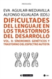Portada del libro Dificultades del lenguaje en los trastornos del desarrollo (Vol. II)