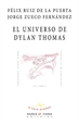 Portada del libro El universo de Dylan Thomas