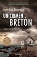 Portada del libro Un crimen bretón (Comisario Dupin 3)
