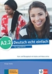 Portada del libro Deutsch echt einfach! a2.2, libro del alumno y libro de ejercicios con audio online