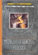 Portada del libro Metalurgia General Práctica