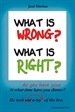 Portada del libro What is wrong? What is right?