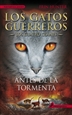 Portada del libro Los Gatos Guerreros | Los Cuatro Clanes 4 - Antes de la tormenta