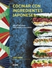 Portada del libro Cocinar con ingredientes japoneses