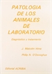 Portada del libro Patología de los animales de laboratorio