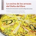 Portada del libro La cocina de los arroces del Delta del Ebro