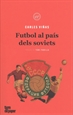 Portada del libro Futbol al país dels soviets