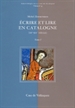 Portada del libro Écrire et lire en Catalogne (IXe-XIIe siècle)