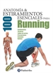 Portada del libro Anatomía & 100 estiramientos esenciales para running
