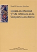 Portada del libro Iglesia, mentalidad y vida cotidiana en la Compostela medieval