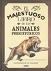 Portada del libro El majestuoso libro de los animales prehistóricos