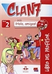 Portada del libro Clan 7 con ¡Hola, amigos! 2 - Libro del profesor + CD + CD-ROM