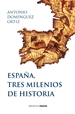 Portada del libro España, tres milenios de historia