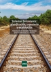 Portada del libro Sistemas ferroviarios: planificación, ingeniería y explotación
